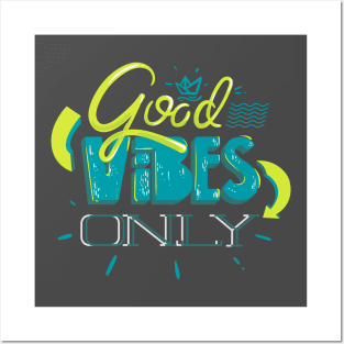 Good Vibes Only Posters and Art